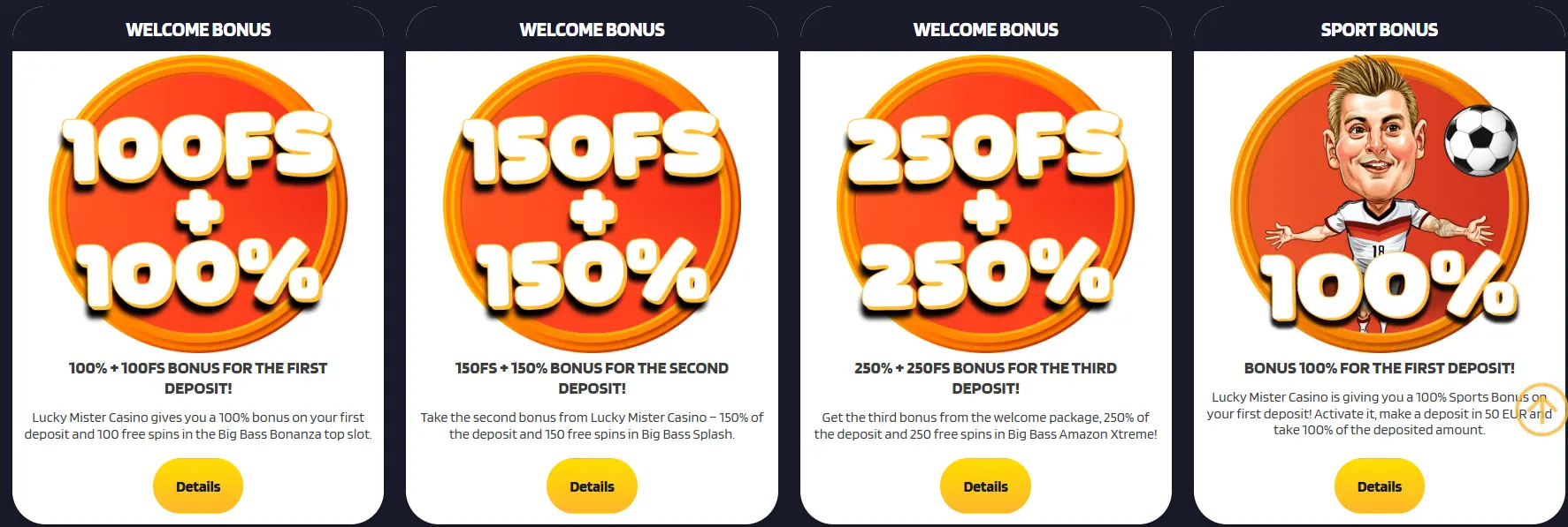 Lucky Mister Casino welcome package — 100% + 100FS, 150% + 150FS, 250% + 250FS and a 100% Sport Bonus